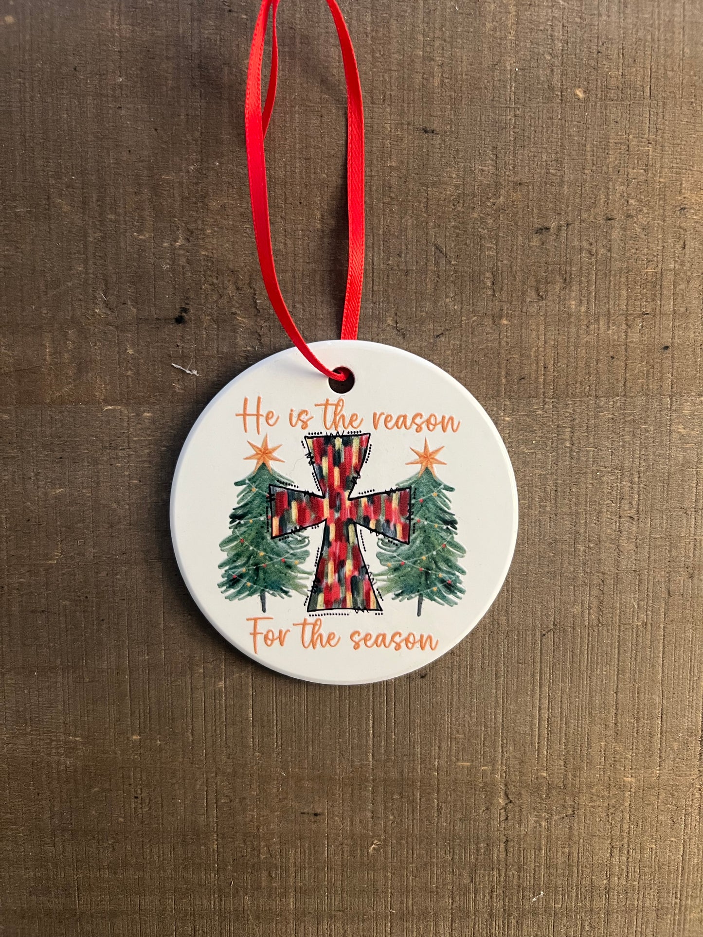 He Is The Reason Ornament