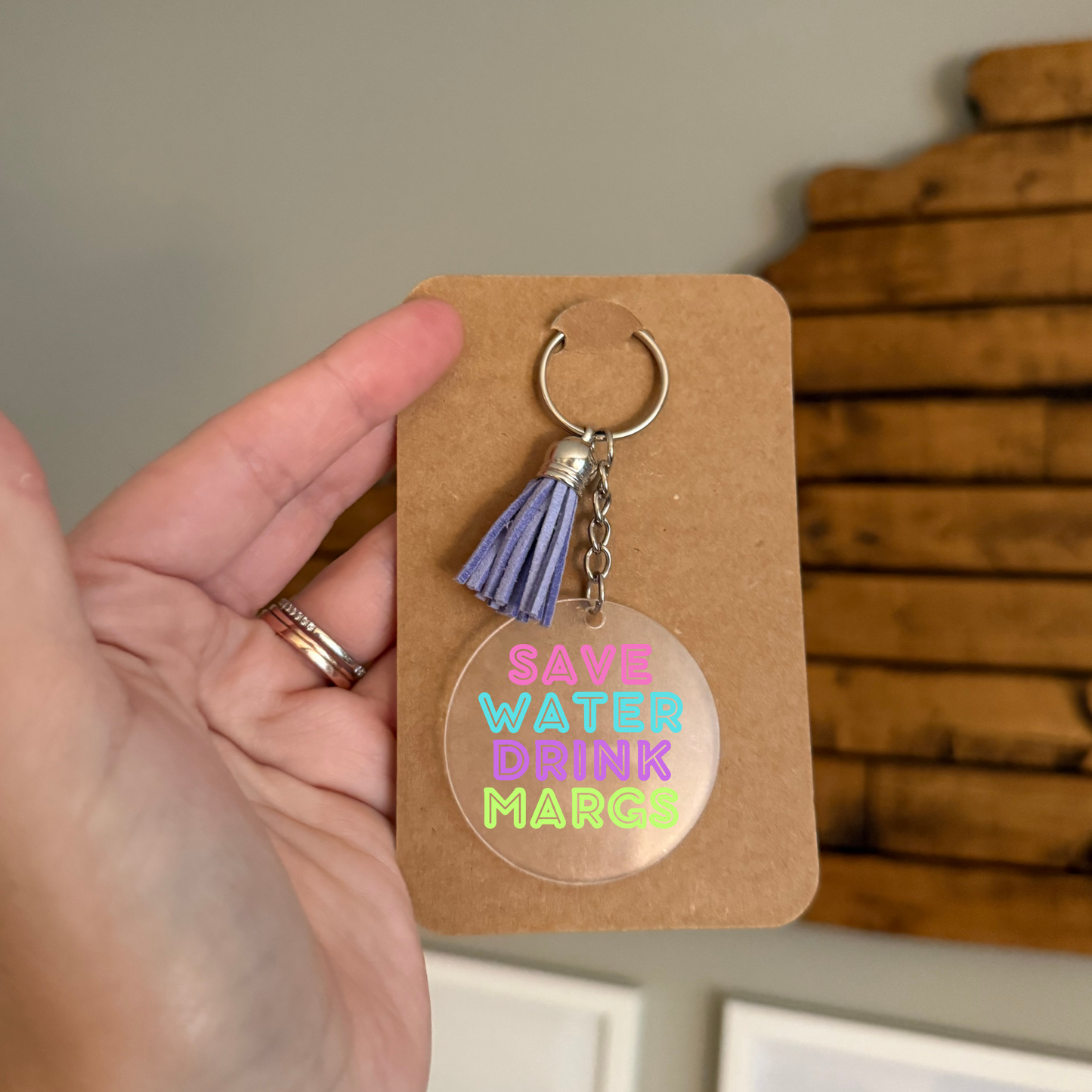 Save Water, Drink Margs Keychain