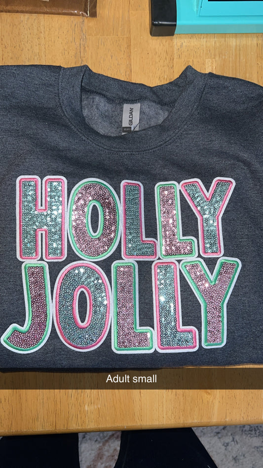 Holly Jolly on Dark Grey Sweatshirt