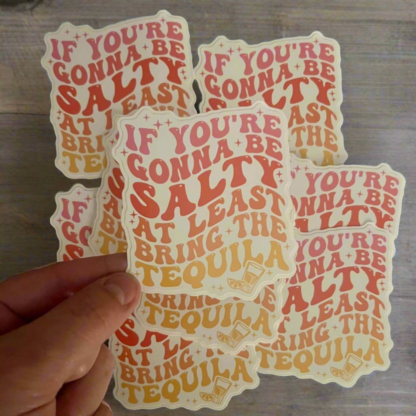 If You're Gonna be Salty Sticker