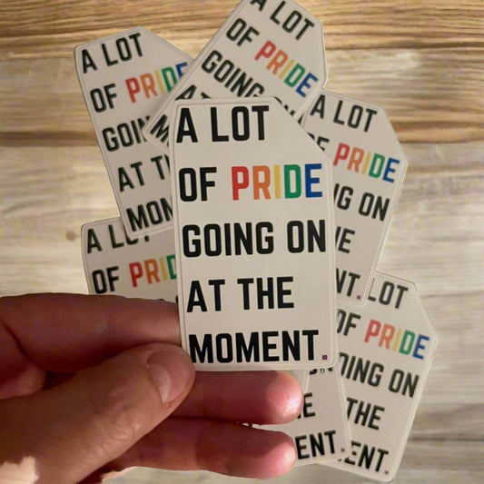 A lot of PRIDE Sticker