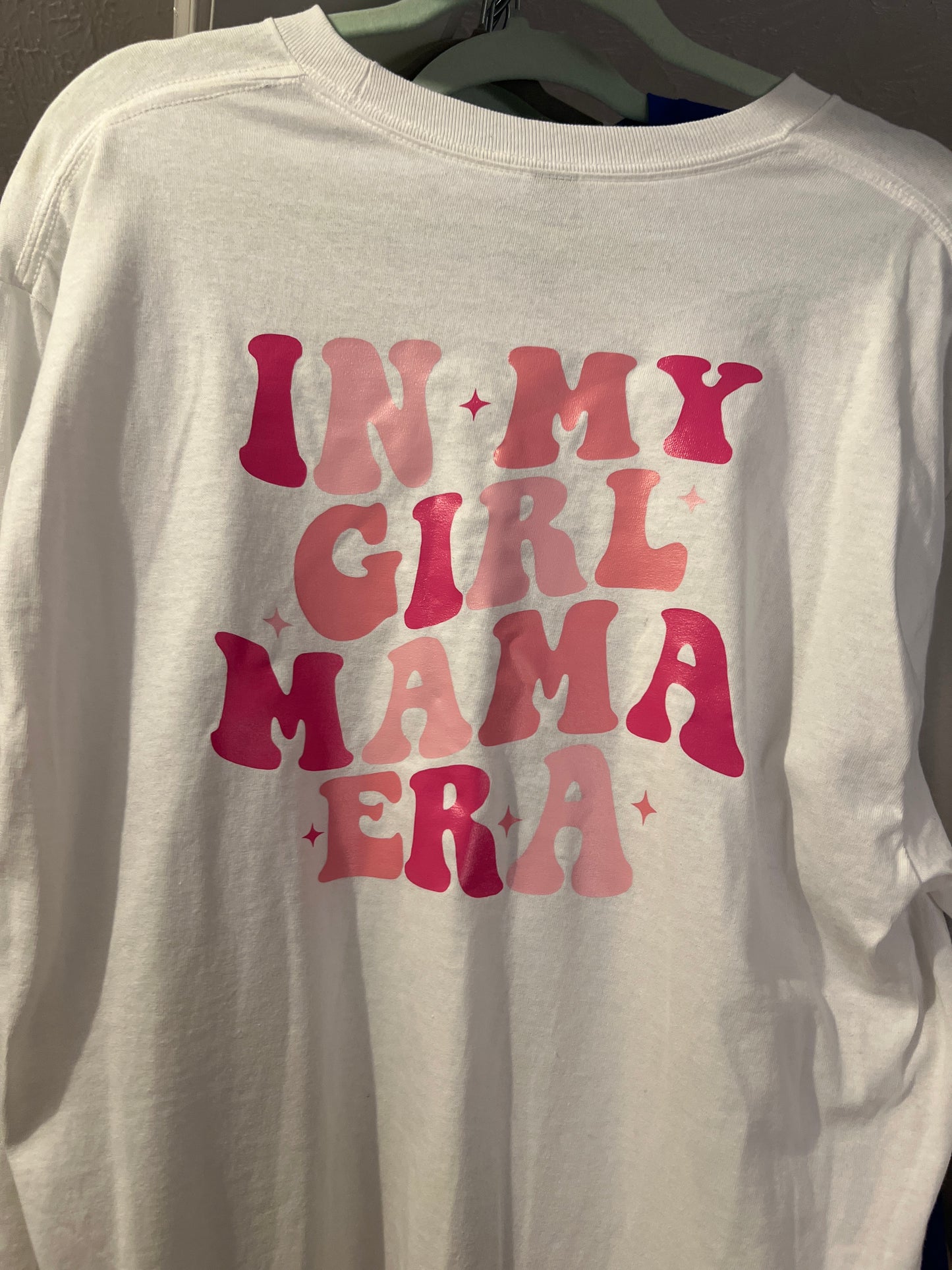 In My Girl Mama Era on White Longsleeve tee