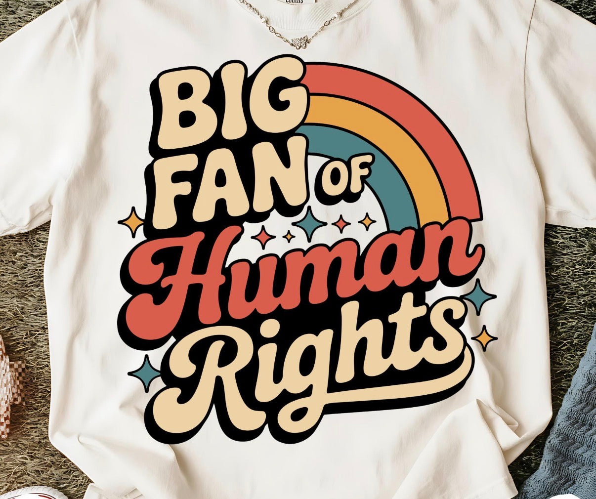Big Fan Of Human Rights