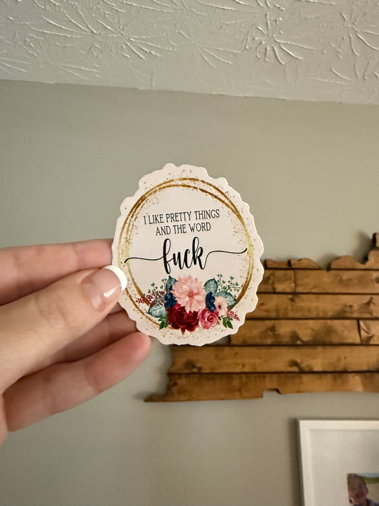 Pretty Things Sticker