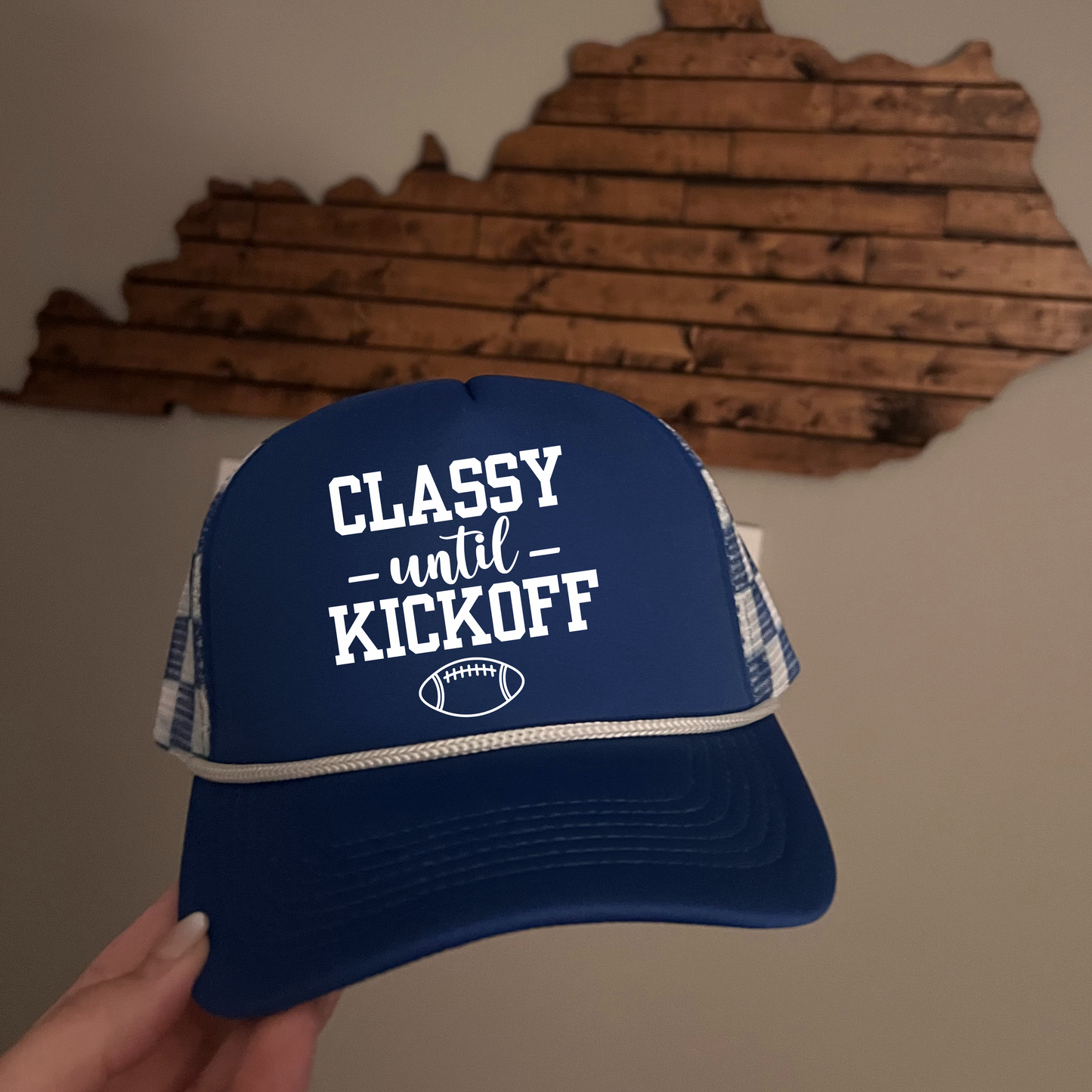 Classy until Kickoff Checkered Trucker Hat