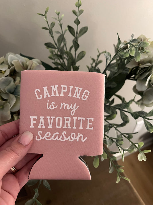 Camping is My Favorite Season Koozie