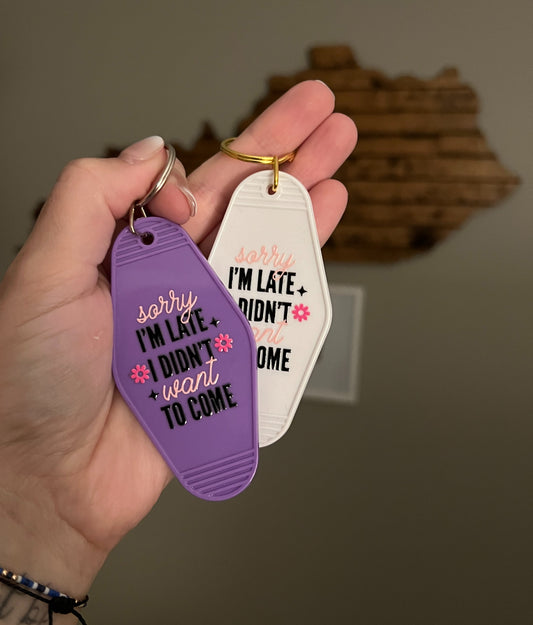 Sorry, I didn't want to come! Keychain